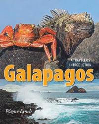 bokomslag Galapagos: A Traveler's Introduction