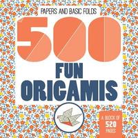 bokomslag 500 Fun Origamis