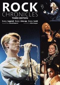 bokomslag Rock Chronicles: Every Legend, Every Line-Up, Every Look