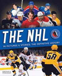 bokomslag The NHL in Pictures and Stories
