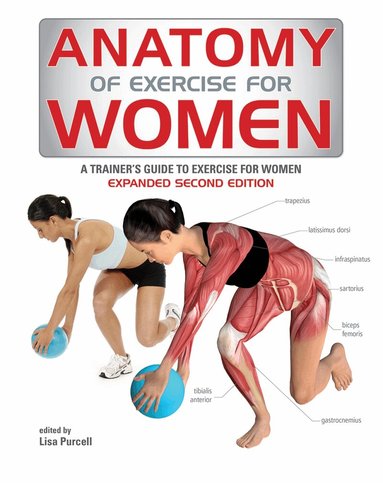 Lisa Purcell - Anatomy of Exercise for Women, Häftad