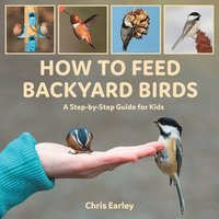 bokomslag How to Feed Backyard Birds