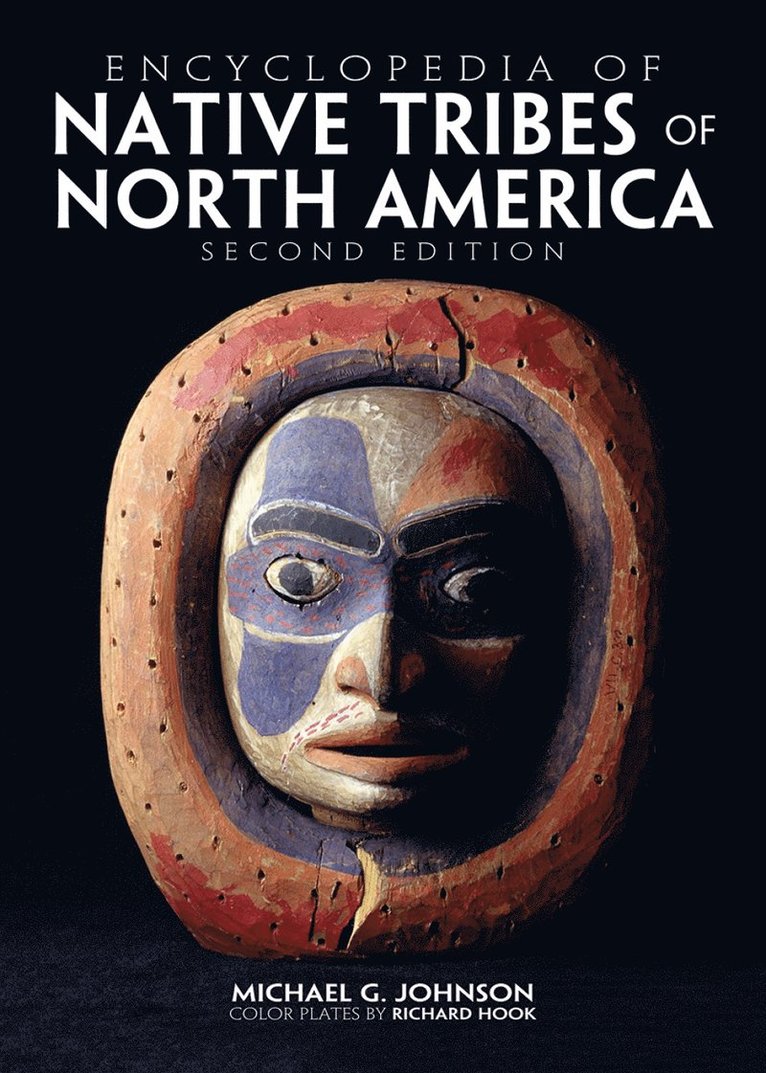 Michael G. Johnson, Michael G Johnson - Encyclopedia of Native Tribes Of North America, Häftad