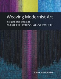 bokomslag Weaving Modernist Art