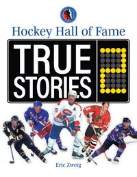 bokomslag Hockey Hall of Fame True Stories 2
