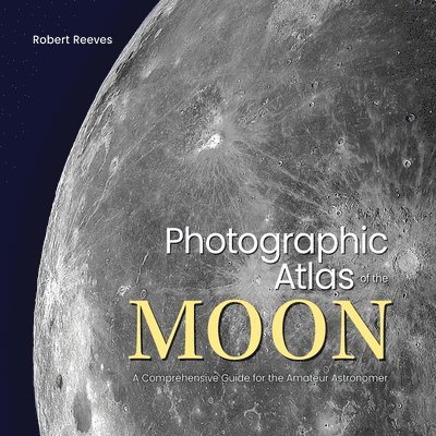Photographic Atlas of the Moon 1