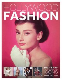 bokomslag Hollywood Fashion: 100 Years of Hollywood Icons