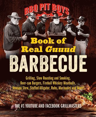 bokomslag BBQ Pit Boys of Real GUUUD Barbecue