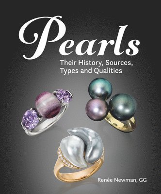 bokomslag Pearls: Their History, Sources, Types and Qualities