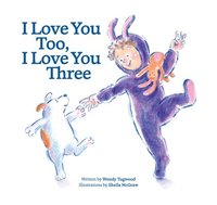 bokomslag I Love You Too, I Love You Three