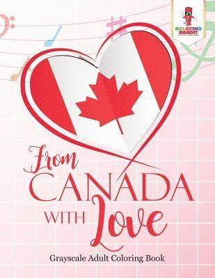 Coloring Bandit - From Canada With Love, Häftad