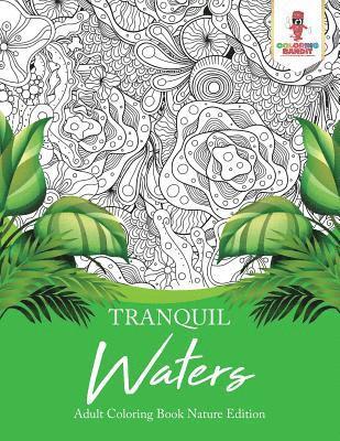 Coloring Bandit - Tranquil Waters, Häftad
