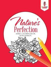 bokomslag Nature's Perfection