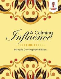 bokomslag Calming Influence
