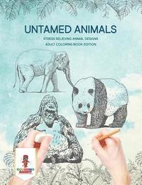bokomslag Untamed Animals