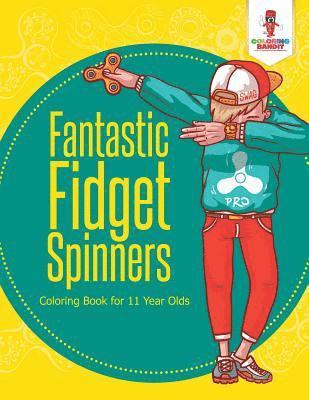 Fantastic Fidget Spinners 1