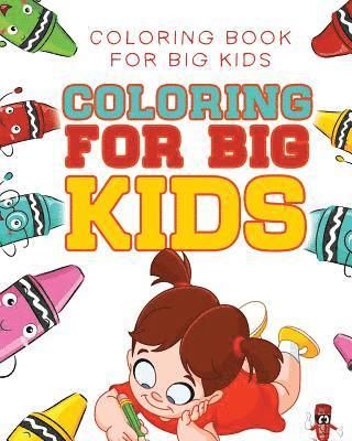 bokomslag Coloring For Big Kids