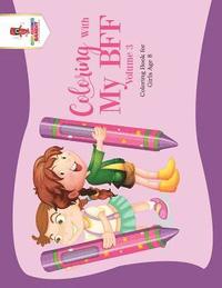 bokomslag Coloring With My BFF - Volume 3