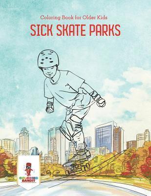 bokomslag Sick Skate Parks