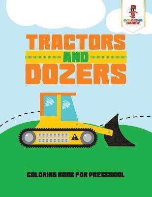 bokomslag Tractors and Dozers