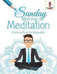 bokomslag Sunday Morning Meditation