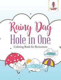 bokomslag Rainy Day Hole in One