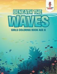 bokomslag Beneath the Waves