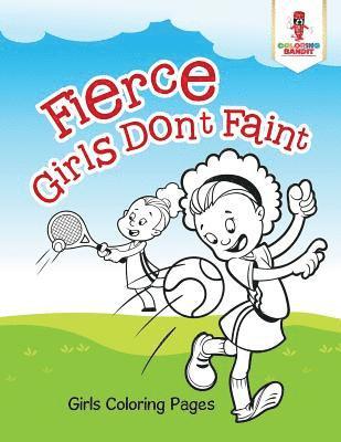 bokomslag Fierce Girls Don't Faint