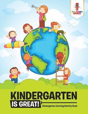 bokomslag Kindergarten is Great!