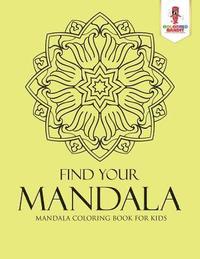 bokomslag Find Your Mandala