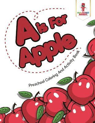 A is For Apple 1