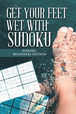 bokomslag Get your Feet Wet with Sudoku