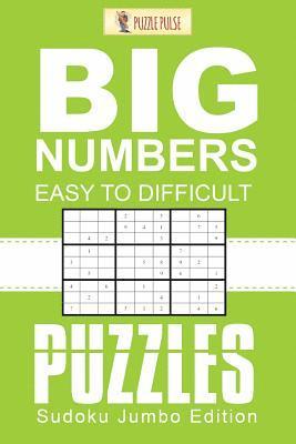Big Numbers, Easy To Difficult Puzzles 1