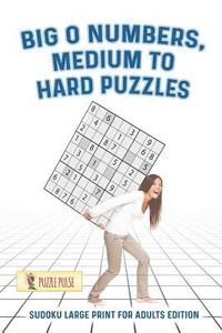 bokomslag Big O Numbers, Medium To Hard Puzzles