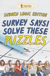 bokomslag Survey Says! Solve These Puzzles