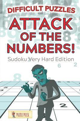 bokomslag Attack Of The Numbers! Difficult Puzzles