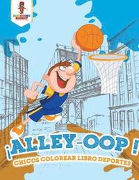 bokomslag ¡Alley-Oop!