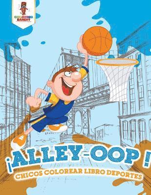 bokomslag ¡Alley-Oop!