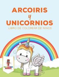 bokomslag Arcoiris Y Unicornios