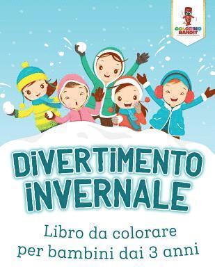 Coloring Bandit - Divertimento Invernale, Häftad