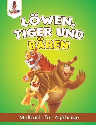 bokomslag Löwen, Tiger und Bären