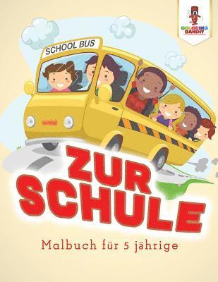 bokomslag Zur Schule
