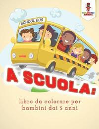 bokomslag A Scuola