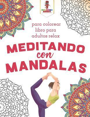 bokomslag Meditando Con Mandalas