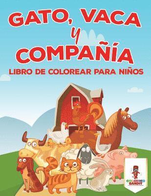 bokomslag Gato, Vaca Y Compañía