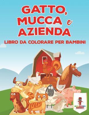 Gatto, Mucca E Azienda 1