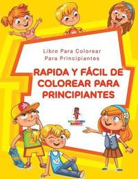 bokomslag Rápida Y Fácil De Colorear Para Principiantes