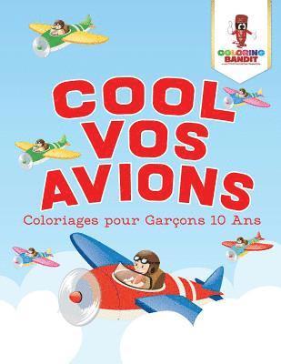 Cool Vos Avions 1