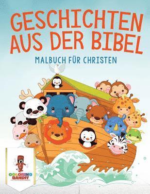 Geschichten aus der Bibel 1