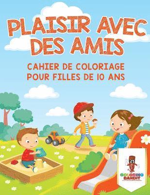 bokomslag Plaisir Avec des Amis